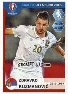 Sticker Zdravko Kuzmanovic - Road to UEFA Euro 2016 - Panini
