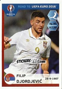 Sticker Filip Djordjevic - Road to UEFA Euro 2016 - Panini