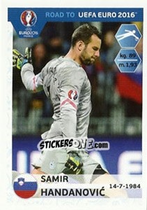 Sticker Samir Handanovic - Road to UEFA Euro 2016 n. 289 - Panini