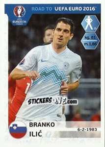 Figurina Branko Ilic - Road to UEFA Euro 2016 - Panini
