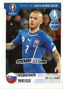 Sticker Vladimir Weiss - Road to UEFA Euro 2016 - Panini