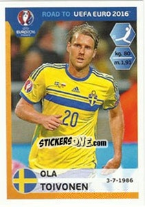 Sticker Ola Toivonen - Road to UEFA Euro 2016 n. 351 - Panini