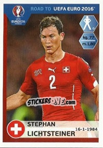 Sticker Stephan Lichtsteiner - Road to UEFA Euro 2016 - Panini