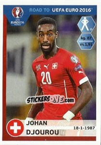 Sticker Johan Djourou - Road to UEFA Euro 2016 - Panini