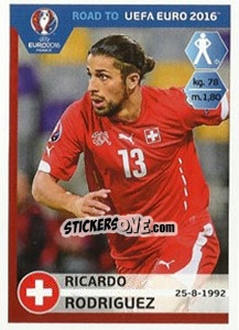 Sticker Ricardo Rodriguez - Road to UEFA Euro 2016 n. 358 - Panini