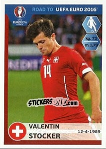 Figurina Valentin Stocker - Road to UEFA Euro 2016 - Panini