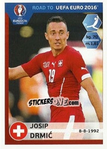 Sticker Josip Drmic - Road to UEFA Euro 2016 - Panini