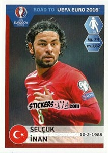 Figurina Selcuk Inan - Road to UEFA Euro 2016 - Panini