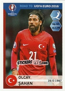 Cromo Olcay Sahan - Road to UEFA Euro 2016 - Panini