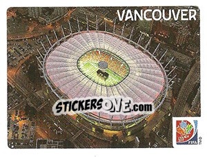 Sticker BC Place Stadium - FIFA Women's World Cup Canada 2015 n. 11 - Panini