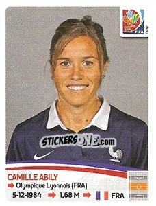 Sticker Camille Abily - FIFA Women's World Cup Canada 2015 - Panini