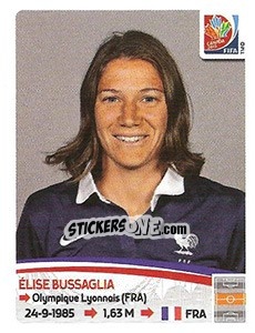 Figurina Élise Bussaglia - FIFA Women's World Cup Canada 2015 - Panini