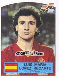 Sticker LUIS MARIA LOPEZ RECARTE - UEFA Euro West Germany 1988 - Panini