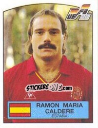 Figurina Ramon Maria Caldere - UEFA Euro West Germany 1988 - Panini