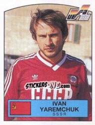 Sticker Ivan Yaremchuk - UEFA Euro West Germany 1988 - Panini
