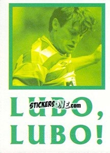 Cromo Lubo, Lubo! - Celtic FC 2000-2001 - Panini