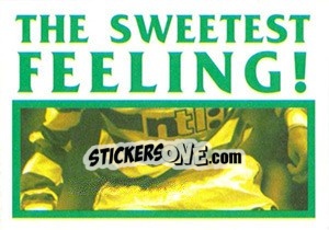 Cromo The Sweetest feeling! - Celtic FC 2000-2001 - Panini