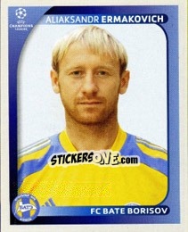 Cromo Aliaksandr Ermakovich - UEFA Champions League 2008-2009 - Panini