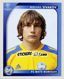 Sticker Mikhail Sivakov - UEFA Champions League 2008-2009 - Panini