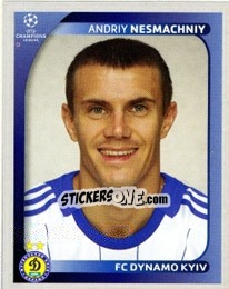 Cromo Andriy Nesmachniy - UEFA Champions League 2008-2009 - Panini