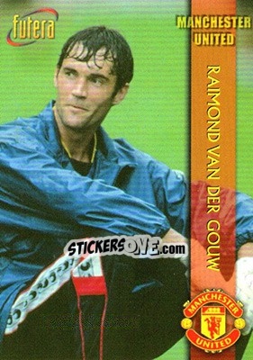 Sticker Raimond Van Der Gouw - Manchester United 1998 - Futera