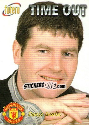 Sticker Denis Irwin - Manchester United 1998 - Futera