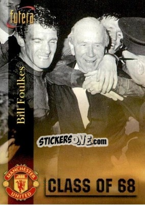 Figurina Bill Foulkes - Manchester United 1998 n. 58 - Futera