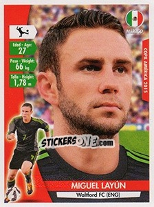 Sticker Miguel Layun - Copa América. Chile 2015 n. 48 - Navarrete