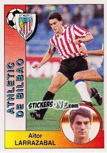 Cromo Aitor Larrazábal Bilbao - Liga Spagnola 1994-1995 - Panini
