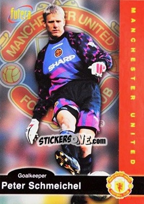 Sticker Peter Schmeichel - Manchester United 1997 n. 1 - Futera