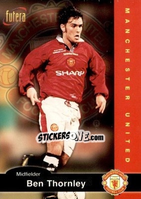 Figurina Ben Thornley - Manchester United 1997 n. 21 - Futera