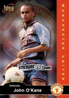 Figurina John O'Kane - Manchester United 1997 n. 22 - Futera