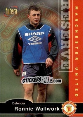 Cromo Ronnie Wallwork - Manchester United 1997 - Futera