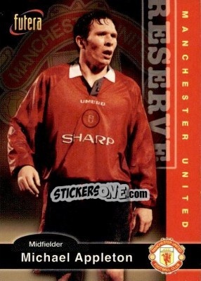 Sticker Michael Appleton - Manchester United 1997 - Futera