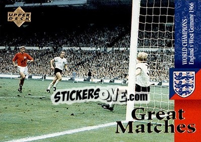 Sticker World Champions. England - West Germany 1966 - England 1998 - Upper Deck