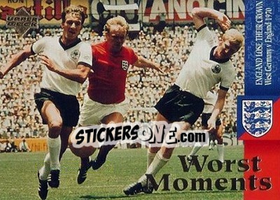 Sticker England lose their crown. West Germany - England 1970 - England 1998 - Upper Deck