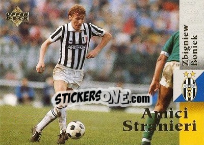 Sticker Zbigniew Boniek - Juventus 1997 n. 17 - Upper Deck