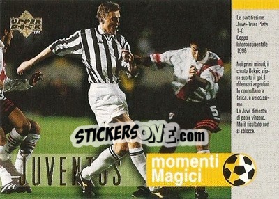 Figurina Juventus 1 - River Plate 0 - Juventus 1997 - Upper Deck