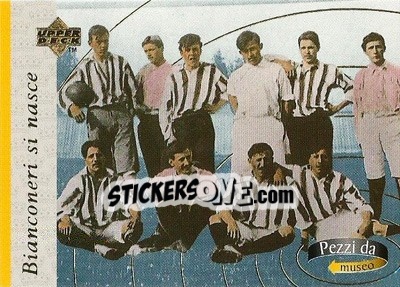 Sticker Bianconeri si nasce - Juventus 1997 n. 39 - Upper Deck
