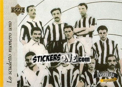 Figurina Lo scudetto numero uno - Juventus 1997 - Upper Deck