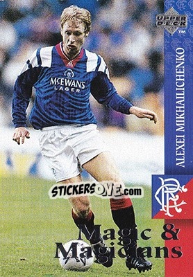 Sticker Alexei Mikhailichenko - Glasgow Rangers FC 1997-1998 n. 53 - Upper Deck