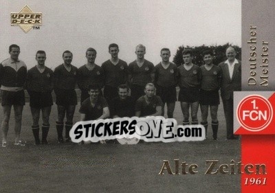 Sticker Deutscher Meister. Team 1961 - FC Nurnberg 1997 - Upper Deck