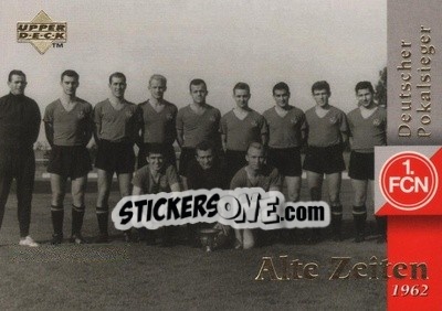 Sticker Deutscher Pokalsieger. Team 1962 - FC Nurnberg 1997 n. 29 - Upper Deck