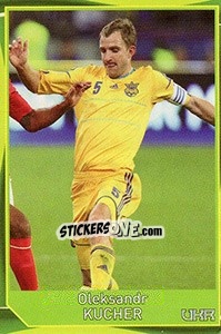 Sticker Oleksandr Kucher - Evropsko fudbalsko prvenstvo 2016 n. 164 - G.T.P.R School Shop
