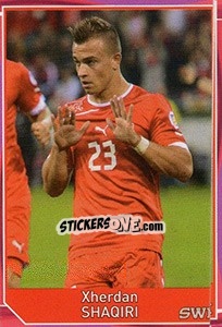 Sticker Xherdan Shaqiri - Evropsko fudbalsko prvenstvo 2016 n. 313 - G.T.P.R School Shop