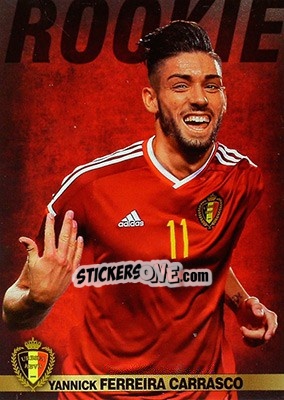 Sticker Yannick Ferreira Carrasco - #Tousensemble Road to France 2016 n. 62 - Panini