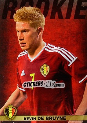 Figurina Kevin De Bruyne - #Tousensemble Road to France 2016 - Panini