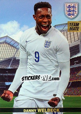 Cromo Danny Welbeck - #Tousensemble Road to France 2016 - Panini