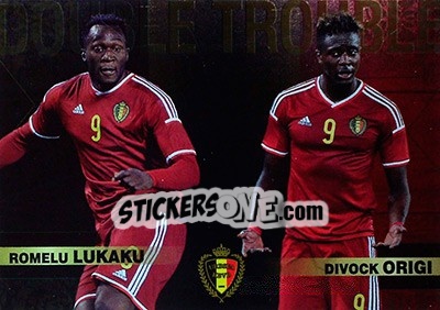 Sticker Romelu Lukaku / Divock Origi - #Tousensemble Road to France 2016 n. 164 - Panini