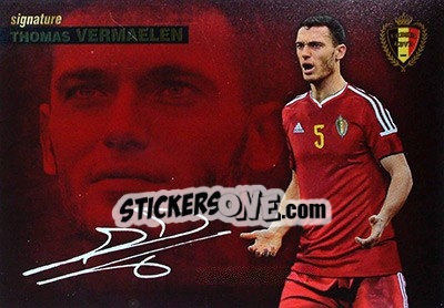 Sticker Thomas Vermaelen - #Tousensemble Road to France 2016 - Panini